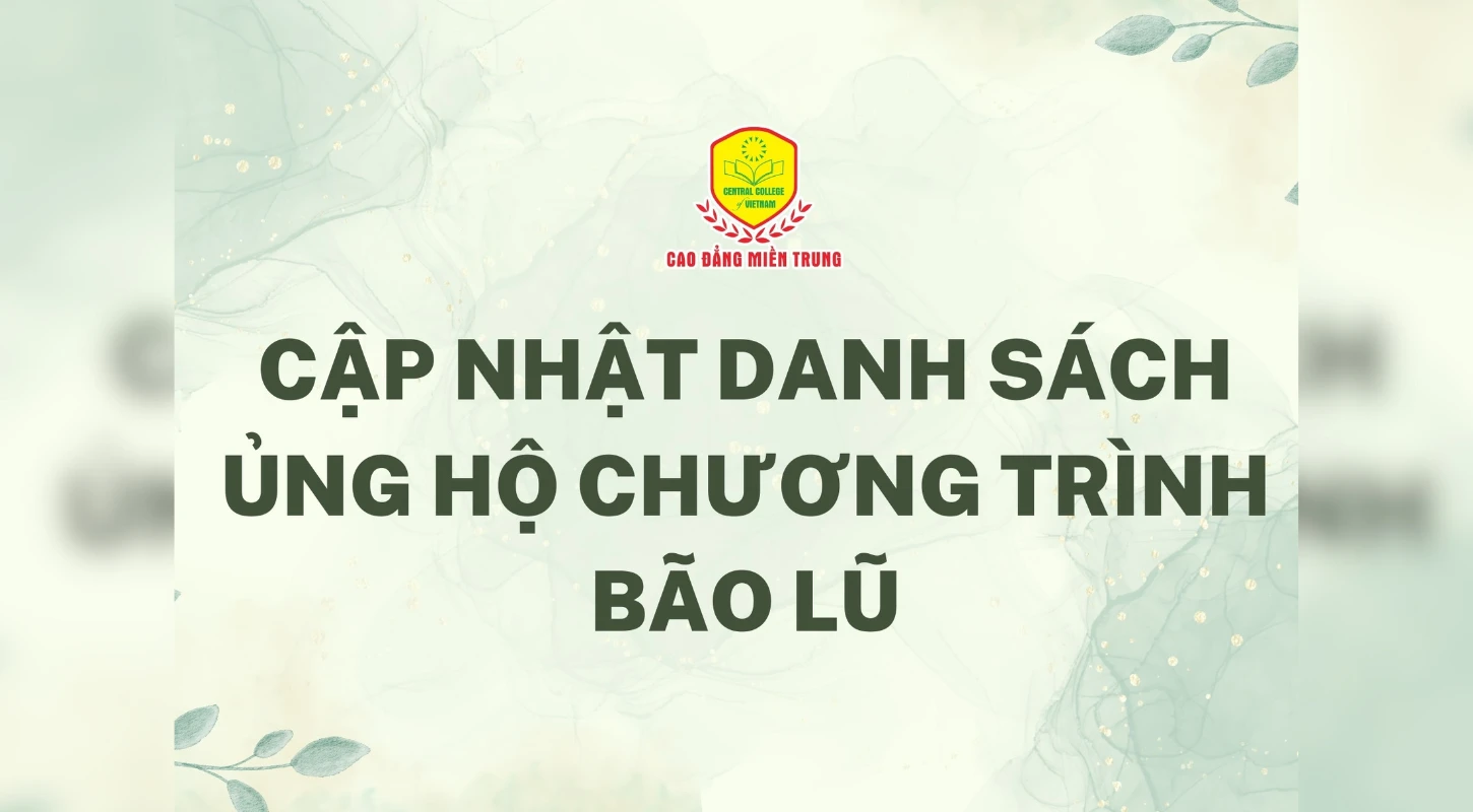 Cập Nhật Danh Sách Ủng Hộ Bão Lũ | Trường Cao Đẳng Miền Trung